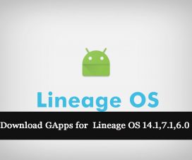 Lineage OS GApps for 14.1, 6.0, 7.1