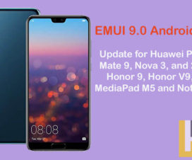 EMUI 9.0 Android Pie update for Huawei & Honor phones
