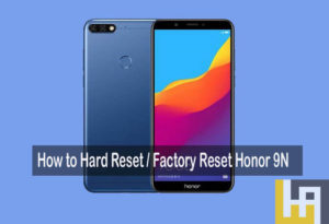How to Hard Reset Honor 9N | Factory Reset | Huawei Advices