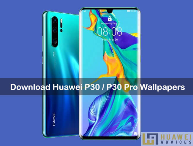 Download the Huawei P30 and P30 Pro Wallpapers | Full HD+ Resolution |  Huawei Advices