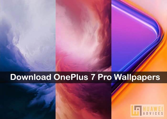Download OnePlus 7 Pro Wallpapers and Live Wallpapers | Huawei Advices