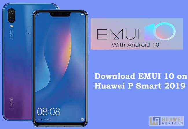straw Alarming Unauthorized Huawei P Smart 2019 EMUI 10 (Android 10) stable update available to  download via the HiCare app | Huawei Advices
